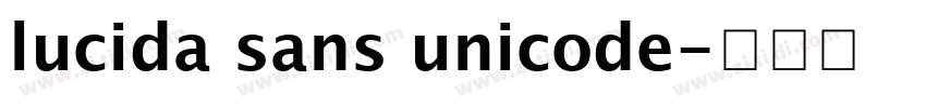 lucida sans unicode字体转换